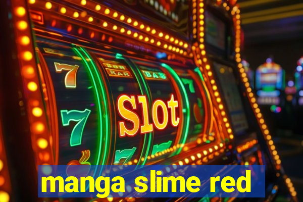 manga slime red